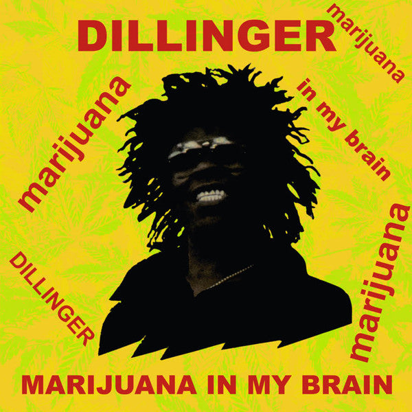 Dillinger ‎– Marijuana In My Brain Label: Radiation Roots ‎– RROO332 Format: Vinyl, LP, Album