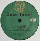 Down To Erf ‎– uprise vinyl, 7", 45 RPM, Single, Limited Edition
