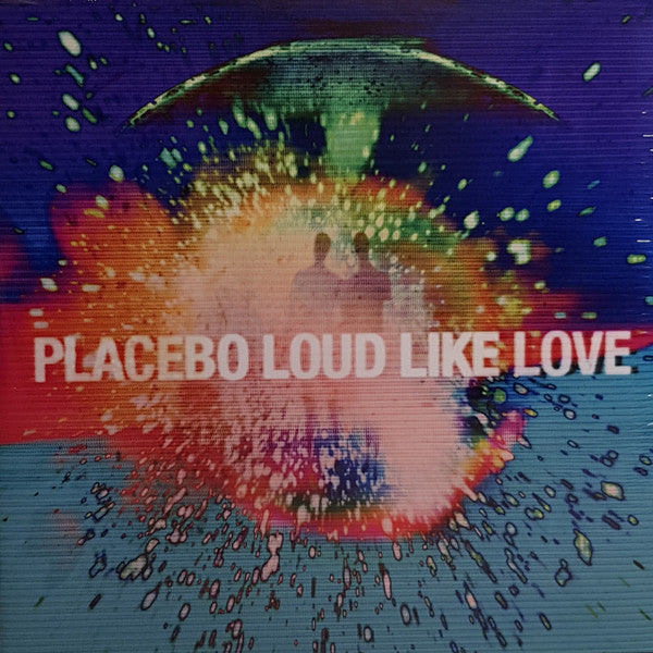 Loud Like Love Artist Placebo Producer Adam Noble Format:Vinyl / 12" Album Label:Elevator Lady Limited Catalogue No:6711048