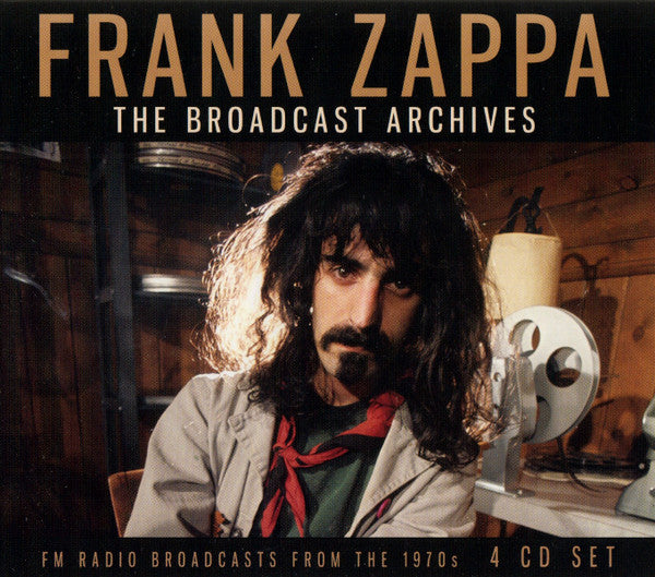 THE BROADCAST ARCHIVES (4CD)  by FRANK ZAPPA  Compact Disc - 4 CD Box Set  BSCD6119