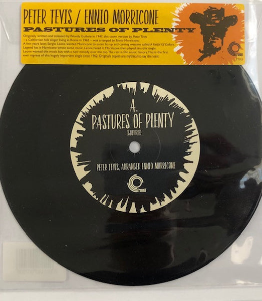 Pastures of Plenty Artist Peter Tevis/Ennio Morricone Format:Vinyl / 7" Single Label:Trunk Catalogue No:TTT015