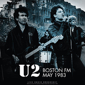 U2 – Boston FM May 1983 Label: Cult Legends – CL83759 vinyl lp