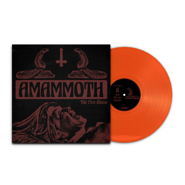 THE FIRE ABOVE (ORANGE VINYL) by AMAMMOTH Vinyl LP  EVR033O