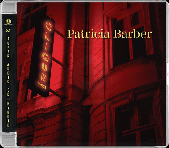 Patricia Barber ‎– Clique! Label: Impex Records ‎– IMP8323 SACD, Hybrid, Multichannel, Stereo, Album