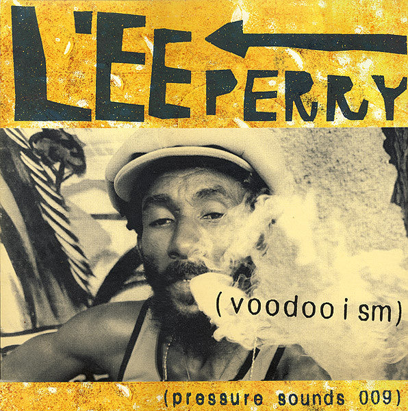 lee perry  Voodooism Format:LP Label:PRESSURE SOUNDS Catalogue No:PSLP0009