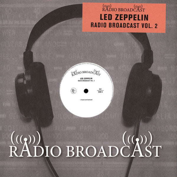 Radio Broadcast Artist Led Zeppelin Format:Vinyl / 12" Album Label:Radio Broadcast Catalogue No: RB07