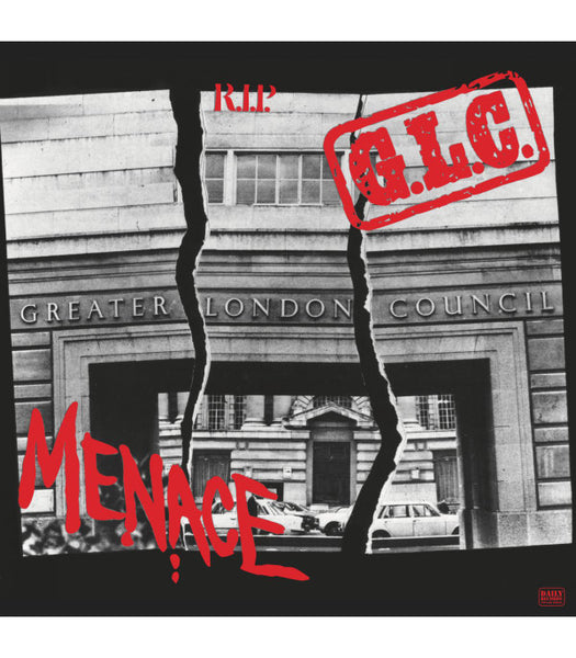 G.L.C. (R.I.P.) Artist MENACE Format:LP Label:DAILY RECORDS Catalogue No:DAY.21VS