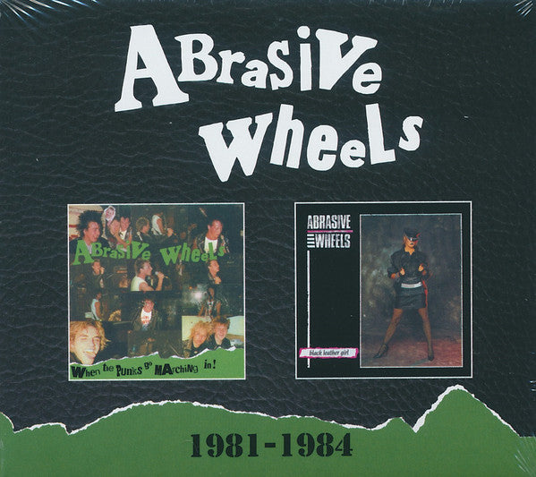 1981-1984 Artist Abrasive Wheels Format:CD / Album Label:Captain Oi! Catalogue No:AHOYXCDD386