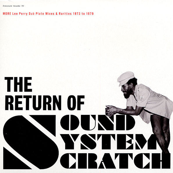Return Of Sound System Scratch Artist LEE PERRY Format:LP x 2 Label:PRESSURE SOUNDS Catalogue No:PSLP070