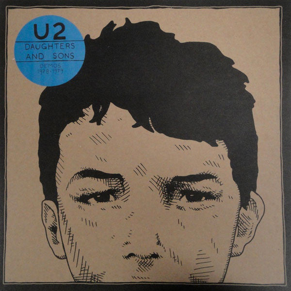 U2 ‎– Daughters And Sons demos 1978-1979 vinyl lp