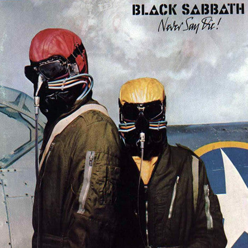 Black Sabbath ‎– Never Say Die! vinyl lp Sanctuary ‎– BMGRM060LP