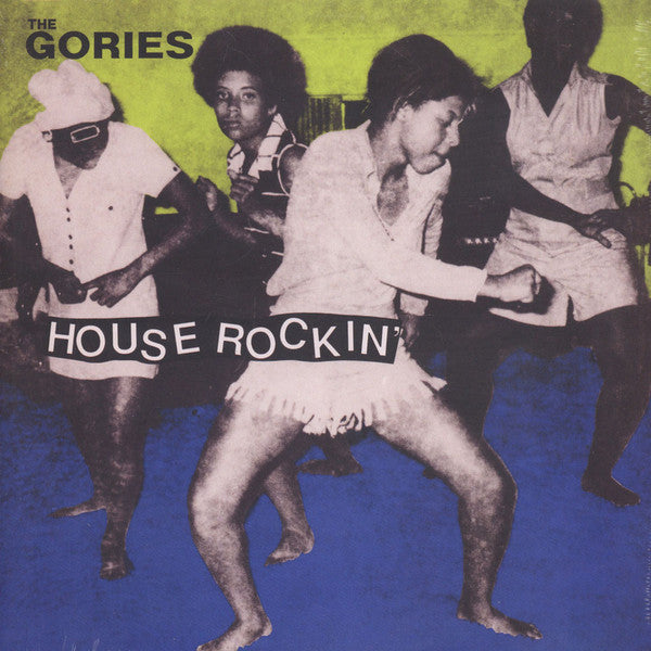The Gories ‎– Houserockin'  Vinyl, LP, Album, Deluxe Edition, Reissue