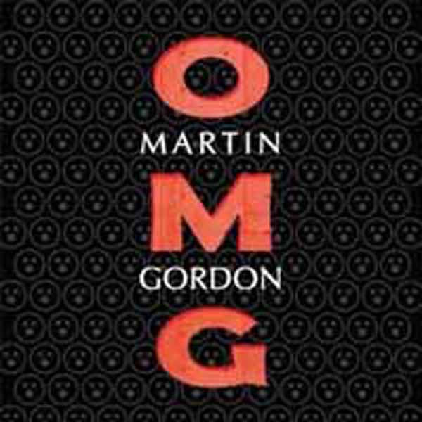 OMG!  by MARTIN GORDON  Compact Disc  RF025CD  pre order