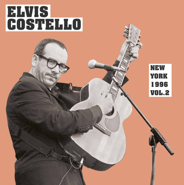 NEW YORK 1996 VOL. 2 by ELVIS COSTELLO Vinyl Double Album  ROUND14