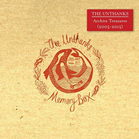 ARCHIVE TREASURES (2005-2015) by UNTHANKS, THE Compact Disc  RRM015