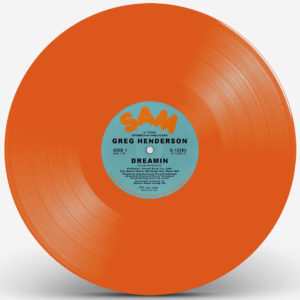 Greg Henderson - Dreamin' (Orange Vinyl Repress) 12" Vinyl S-12353ORANGE