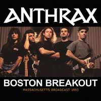 BOSTON BREAKOUT  by ANTHRAX  Compact Disc  SMCD966