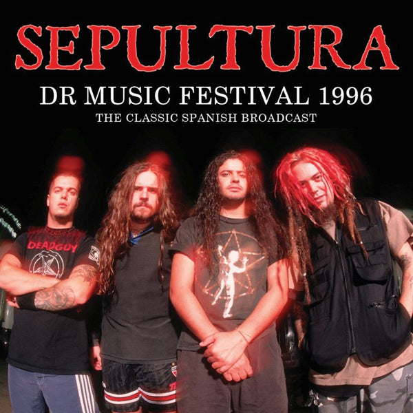 DR MUSIC FESTIVAL 1996 by SEPULTURA Compact Disc  SMCD983