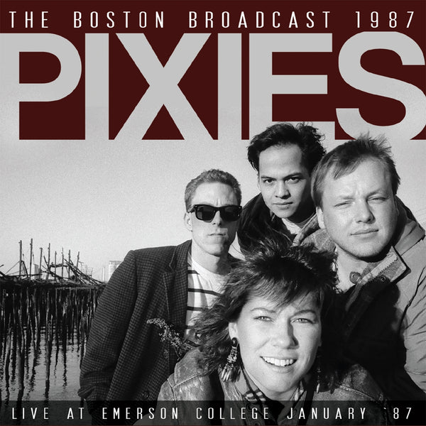 THE BOSTON BROADCAST 1987  by PIXIES  Compact Disc  SON0325