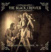 THE BROADCAST COLLECTION '90 - '93  by BLACK CROWES, THE  Compact Disc - 5 CD Box Set  SS5CDBOX52