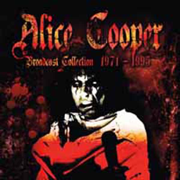 BROADCAST COLLECTION 1971 - 1995 (8CD)  by ALICE COOPER  Compact Disc Box Set  SS8CDBOX5