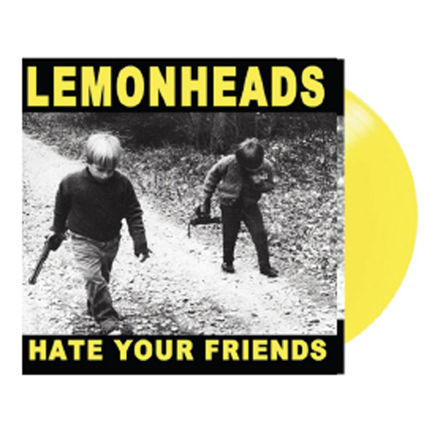 HATE YOUR FRIENDS (YELLOW VINYL) by LEMONHEADS THE Vinyl LP  TAANG15 RSD2021