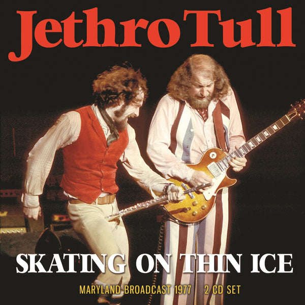 SKATING ON THIN ICE (2CD) by JETHRO TULL Compact Disc Double  UN2CD003