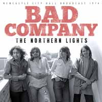 THE NORTHERN LIGHTS  by BAD COMPANY  Compact Disc  UNCD004