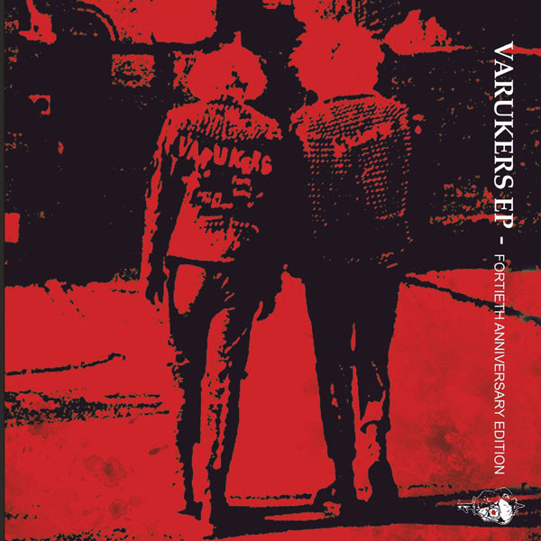 VARUKERS EP - FORTIETH ANNIVERSARY EDITION (GREY VINYL) by VARUKERS, THE Vinyl 7"  VARUKEP40