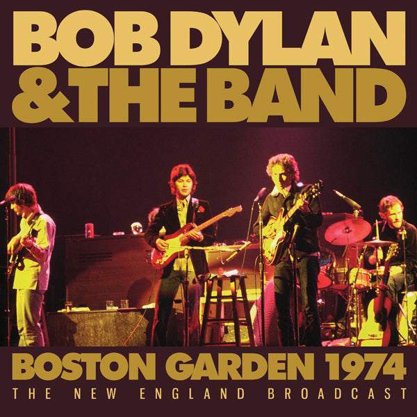 BOSTON GARDENS 1974 by BOB DYLAN & THE BAND Compact Disc  WKMCD039