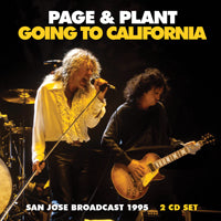 GOING TO CALIFORNIA (2CD) by PAGE & PLANT Compact Disc Double  XRY2CD006