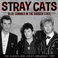 BLUE SUMMER IN THE GARDEN STATE  by STRAY CATS  Compact Disc  ZCCD061