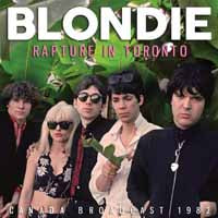 RAPTURE IN TORONTO  by BLONDIE  Compact Disc  ZCCD068