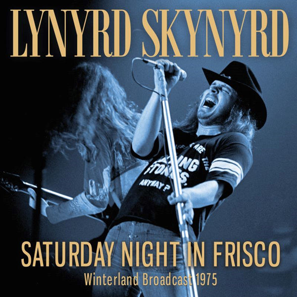 SATURDAY NIGHT IN FRISCO by LYNYRD SKYNYRD Compact Disc  ZCCD115