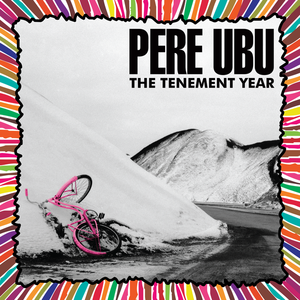 Pere Ubu "The Tenement Year"  Fire Records clear vinyl lp LTD / 500