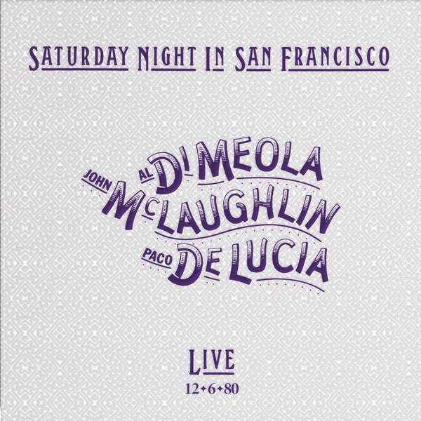 Al Di Meola, John McLaughlin, Paco De Lucía ‎– Saturday Night In San Francisco vinyl lp impex imp6045 - punk to funk heaven
