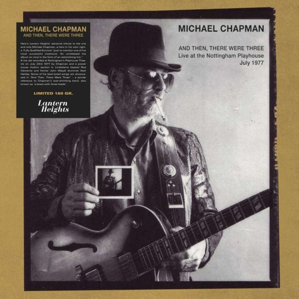 And Then There Were Three Artist Michael Chapman Format:Vinyl / 12" Album Label:Lantern Heights - punk to funk heaven