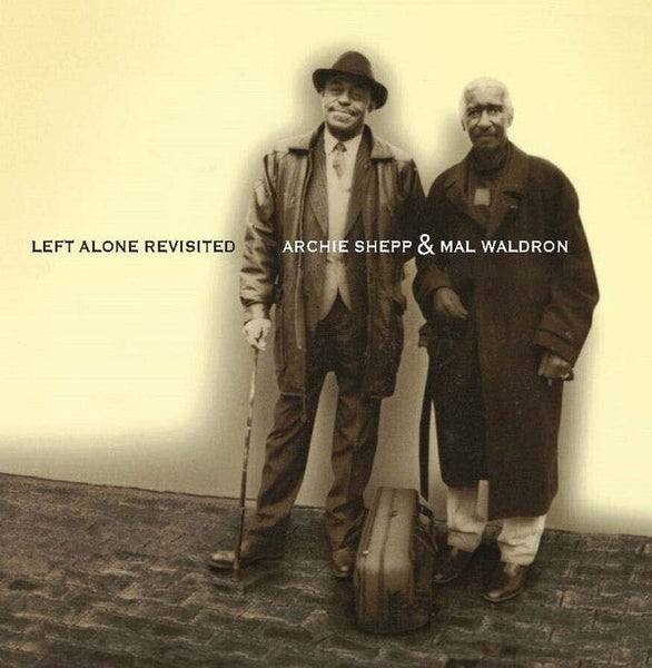 Archie Shepp & Mal Waldron: Left Alone Revisited 180 gram LP x 2 gatefold sleeve ENJA 91411 - punk to funk heaven