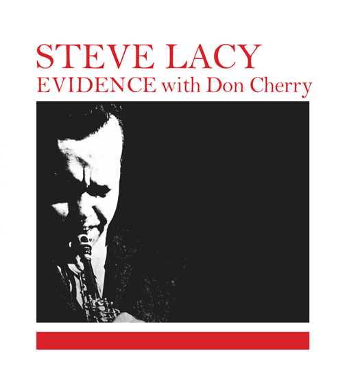STEVE LACY with DON CHERRY – Evidence  LP COLOR (Clear Vinyl) SOW007