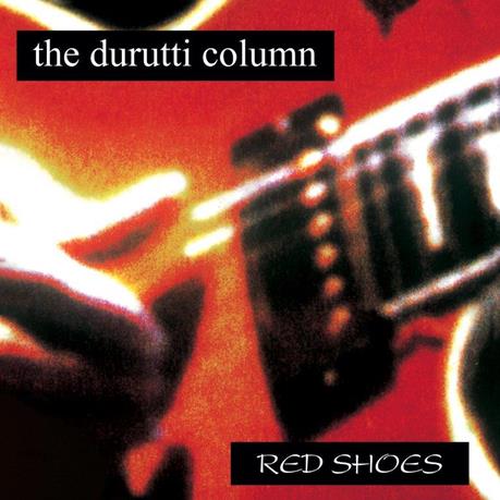 DURUTTI COLUMN – Red Shoes  vinyl lp  MASO90037LP