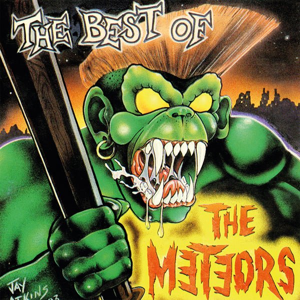 BEST OF THE METEORS (GREEN VINYL) by METEORS, THE Vinyl Double Album PLATE051LP - punk to funk heaven