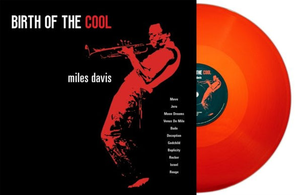 Birth of the Cool Artist Miles Davis Format:Vinyl / 12" Album Coloured Vinyl Label:Second Records Catalogue No:SRPD0001CV - punk to funk heaven