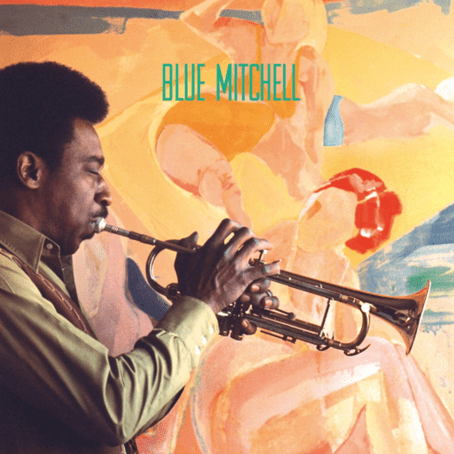 Blue Mitchell Artist Blue Mitchell Format:Vinyl / 12" Album Label:New Land Catalogue No:NEWLAND002 - punk to funk heaven