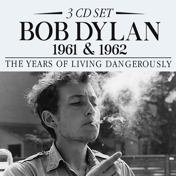 BOB DYLAN 1961 & 1962: THE YEARS OF LIVING DANGEROUSLY (3CD) COMPACT DISC - 3 CD BOX SET - punk to funk heaven