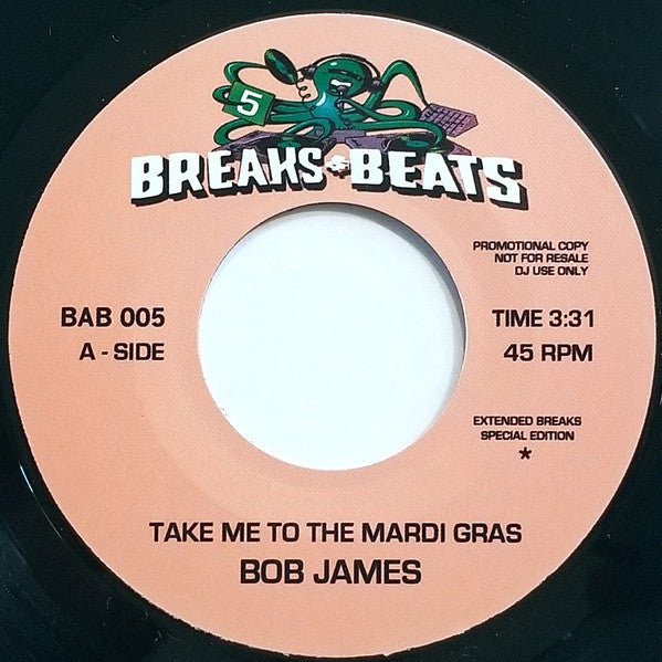 Bob James / David Matthews – Take Me To The Mardi Gras / Sandworms Label: Breaks & Beats – BAB 005 Format: Vinyl, 7", 45 RPM, Promo - punk to funk heaven