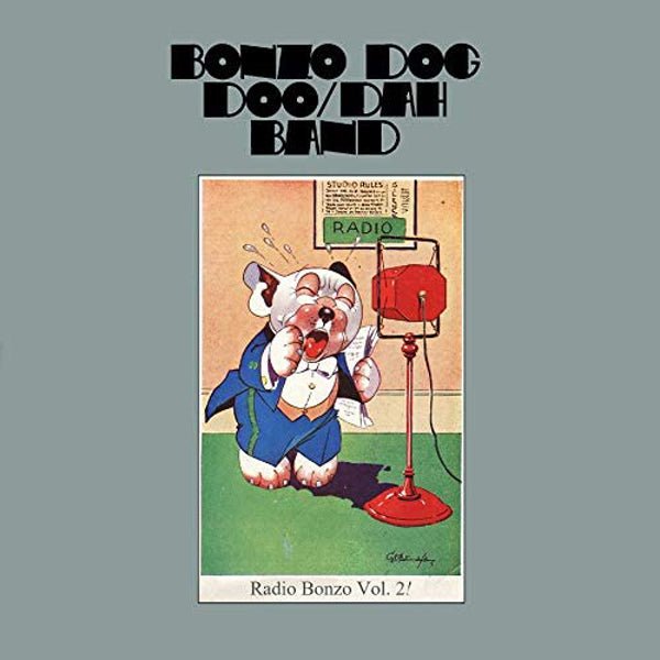 BONZO DOG DOO - DAH BAND RADIO BONZO VOL 2 COMPACT DISC Item no. :VCD2047 - punk to funk heaven