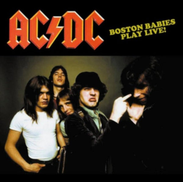 Boston Babies Play Live! Artist AC/DC Format:Vinyl / 12" Album Label:Lively Youth Catalogue No:LVY515 - punk to funk heaven