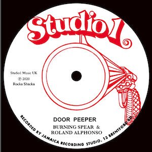Burning Spear & Roland Alphonso - Door Peeper / Willie Williams - All The Way 12" RSCS12001 - punk to funk heaven