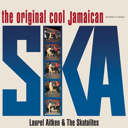 LAUREL AITKEN WITH THE SKATALITES - The Original Cool Jamaican Ska vinyl lp HONEY040