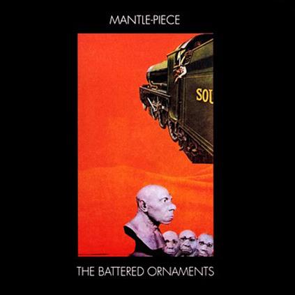 THE BATTERED ORNAMENTS – Mantle-piece vinyl LP TPT256